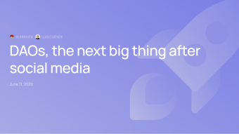 DAOs, the next big thing after social media