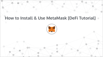 How to Install & Use MetaMask [DeFi Tutorial]