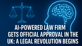 AI-Powered Law Firm Gets Official Approval in the UK: A Legal Revolution Begins
