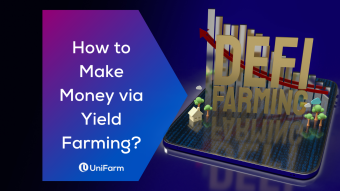 How to Make Money via Yield Farming?