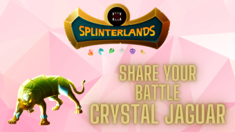 Splinterlands Glossy challenge | Crystal Jaguar challenge