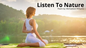 Listen To Nature