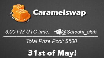 Join the AMA of Satoshi Club x Caramelswap. Rewards: 500 USDT, May 31st.