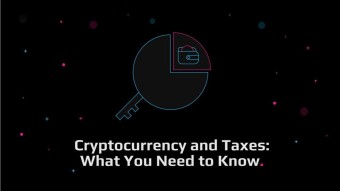 Cryptocurrency and Taxes: What You Need to Know