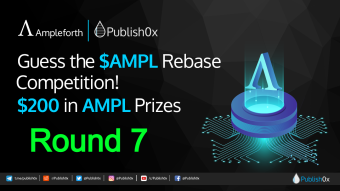 Guess #AMPL Rebase and Win from $200 in $AMPL Rewards Pool - Round 7!
