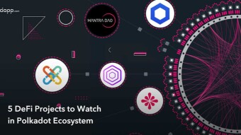 🔥5 DeFi Projects to Watch in Polkadot Ecosystem
