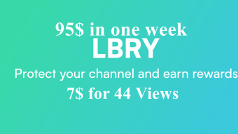 I've got 44 Views ON LBRY, this gave me 158LBC( 7$) Today and I got 95$ in ONE WEEK