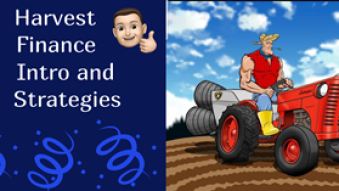 Harvest Finance Intro and #CropSpotter Strategies
