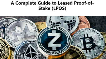 A Complete Guide to Leased Proof-of-Stake (LPoS)