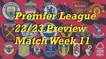 Premier League 22/23 Match Week 11 Preview