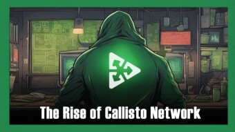 The Rise Of Callisto Network
