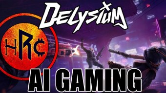 GAMING ed AI si incontrano con DELYSIUM!!!