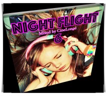 CineLonga-Night Flight Mix 6