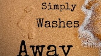 Washes away