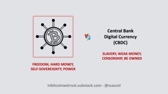 How governments and central bankers will try to force you to use their CBDCs. And why you need to buy Bitcoin while you can.