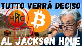 TUTTO VERRÀ DECISO AL JACKSON HOLE