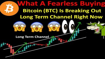 What A Fearless Buying | Bitcoin (BTC) Is Breaking Out Long Term Channel Right Now