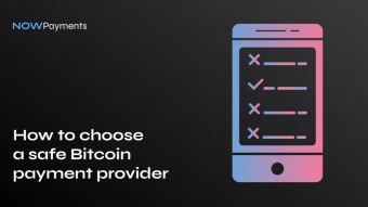 How to choose a safe Bitcoin payment provider