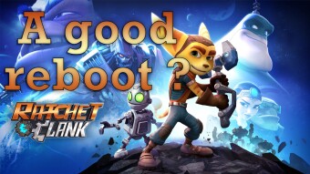Ratchet & Clank PS4 - A great reboot ?