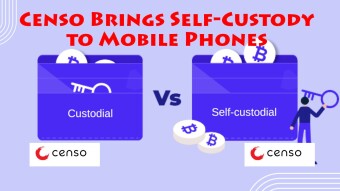 Censo Brings Self-Custody to Mobile Phones