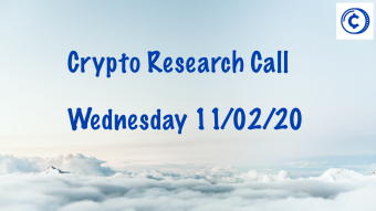 Crypto Research Call Notes 11/02/2020