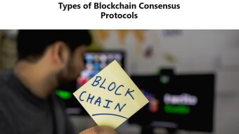 Types of Blockchain Consensus Protocols