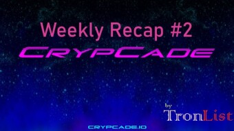 CrypCade – Weekly Recap #2