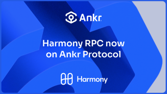 Harmony RPC Now Live on Ankr Protocol!