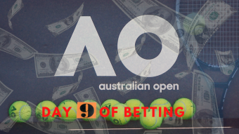 Betting Preview Australian Open Day 9