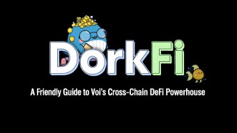 DorkFi - A Friendly Guide to Voi's Cross-Chain DeFi Powerhouse