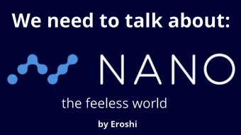 We need to talk about: Nano, a world of feeless transactions
