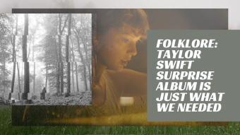 Folklore: Taylor Swift's Surprise Album Is Just What We Needed