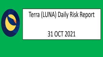 31 OCT 2021 (SUN)- Terra Luna (LUNA) Daily Risk Report