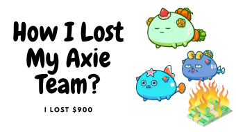 How I Lost My Axie Team?