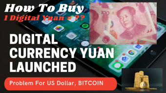 China’s Digital Currency Yuan launch  - Challenge For US Dollar & Bitcoin