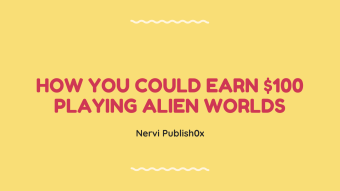 How you could earn $100 playing Alien Worlds