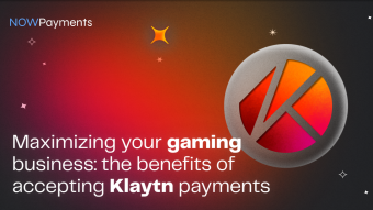 Maximizing Your Gaming Business: The Benefits of Accepting Klaytn Payments