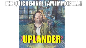 Uplander Immortality Achieved! (don't worry i will still say hi when you float past)