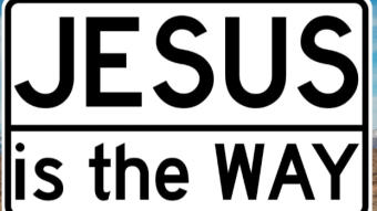 Jesus is the only way