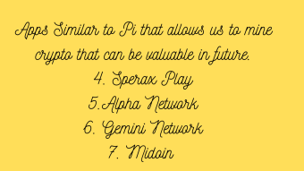 Apps Similar to Pi network that allows you to mine crypto that can be valuable in future 2.0
