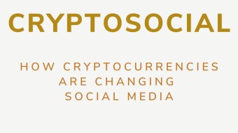 Cryptosocial: How Cryptocurrencies Are Changing Social Media Book Launches