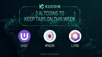 3 Altcoins To Keep Tabs On — UOS, RNDR, LYXE | KuCoin Weekly Review Issue #26