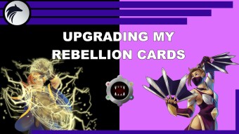 [ENG/ITA] First Upgrades for My Rebellion Cards