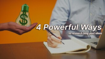 4 Powerful Ways to Research Blog Post Ideas