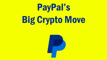 PayPal’s Big Crypto Move