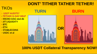 DON'T TITHER TATHER TETHER!  GET 100% TRANSPARENT AUDITS AND Q-DAY PROTECTION WORKING NOW!