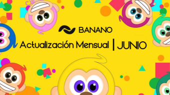 Banano Actualización mensual #74 (Junio de 2024)
