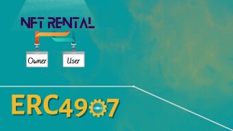 ERC-4907: The Infrastructure for the Implementation of NFT Rentals