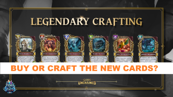 Gods Unchained - Crafting or buying the new cards, which cards will most likely be the "good" once