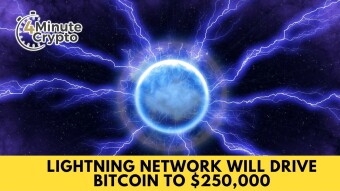 Lightning Network Will Drive Bitcoin to $250,000 #424